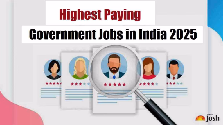 Highest Paying Government Jobs in India 2025; Check Salary Figures And Other Details